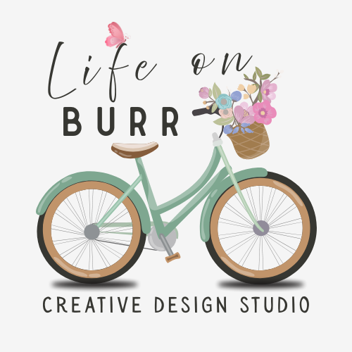 Life on Burr Creative Design Studio